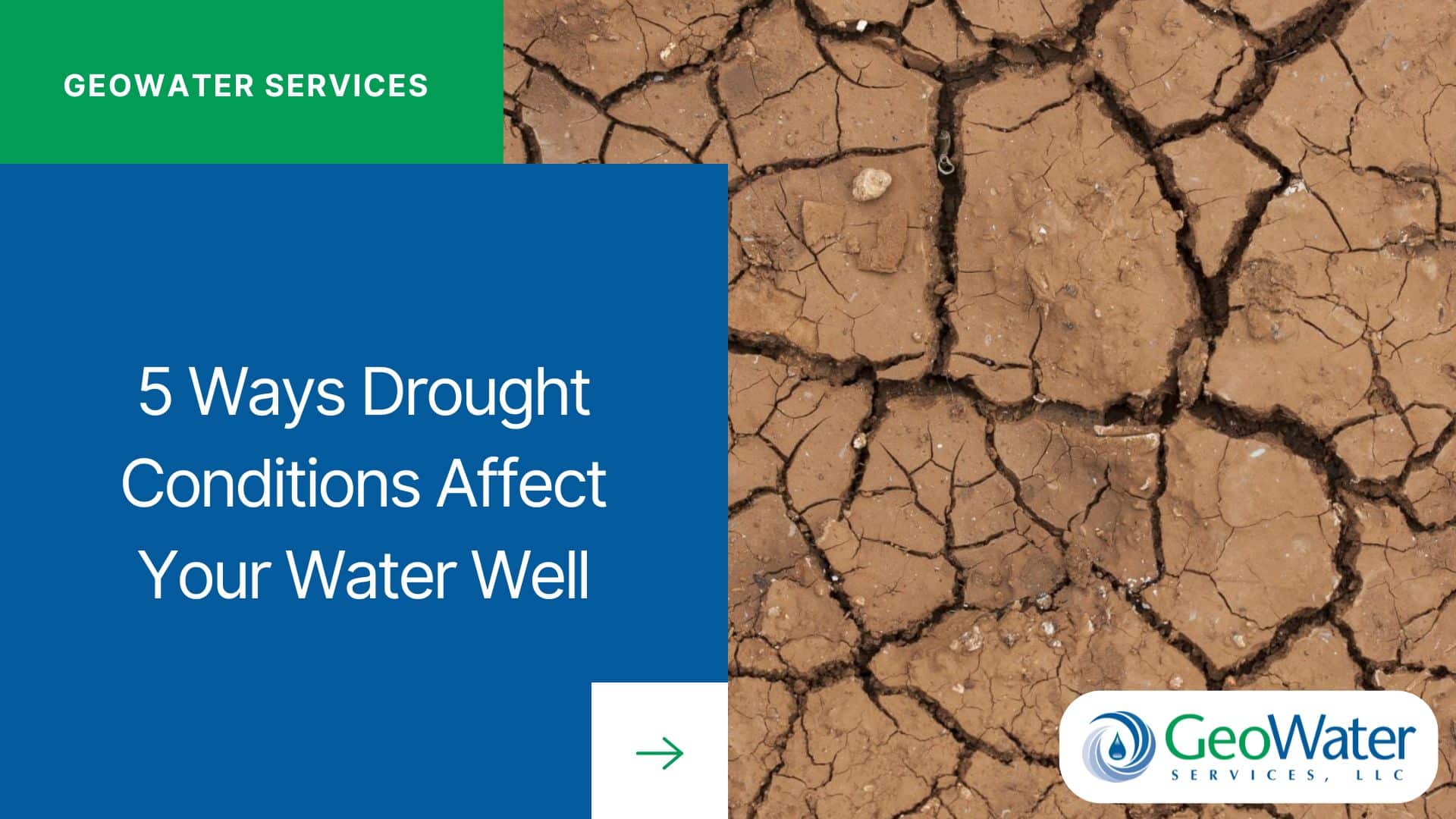 5 Ways Drought Conditions Affect your Water Well