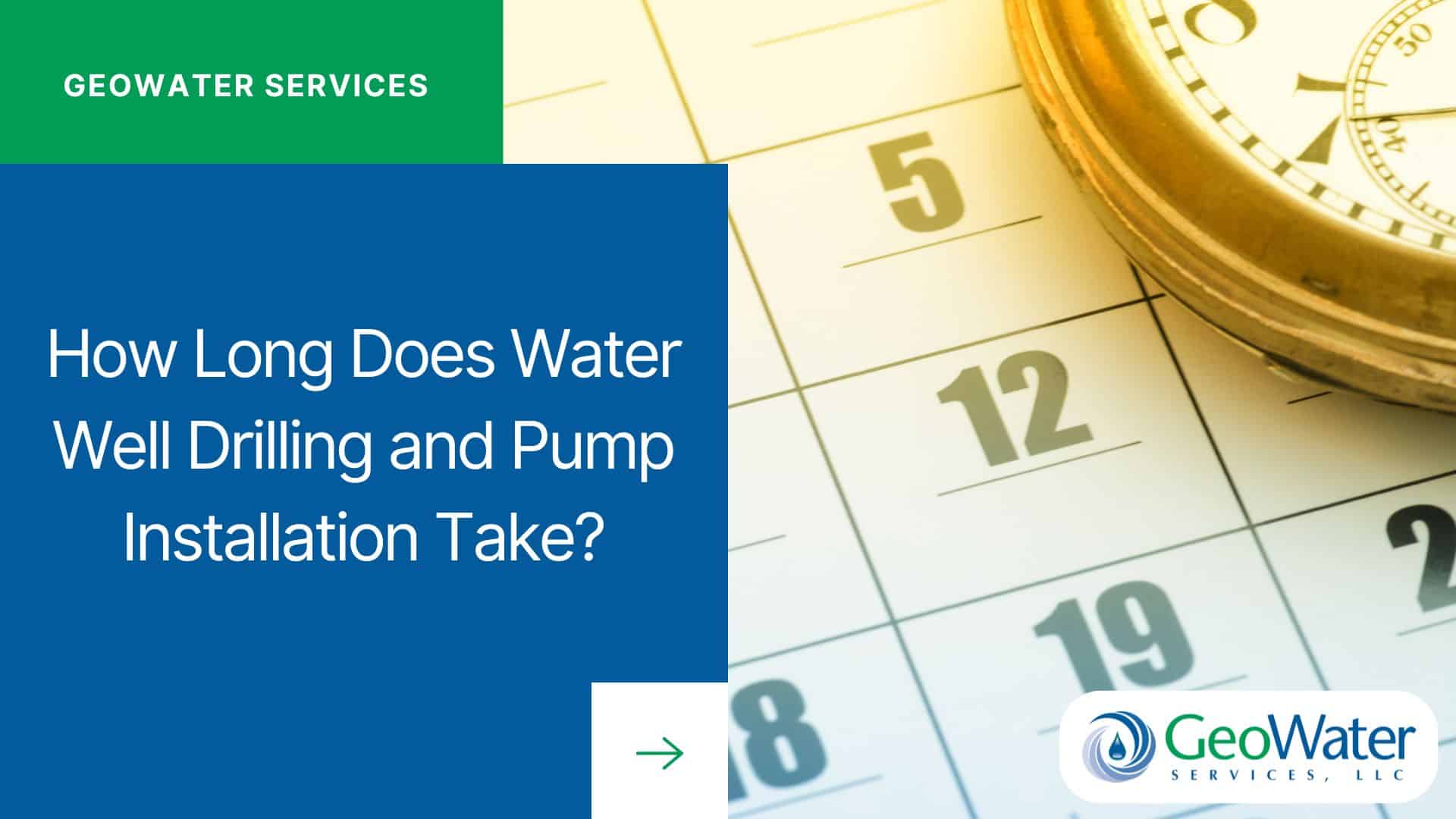 How Long Does Water Well Drilling and Pump Installation Take?